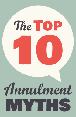 The Top 10 Annulment Myths