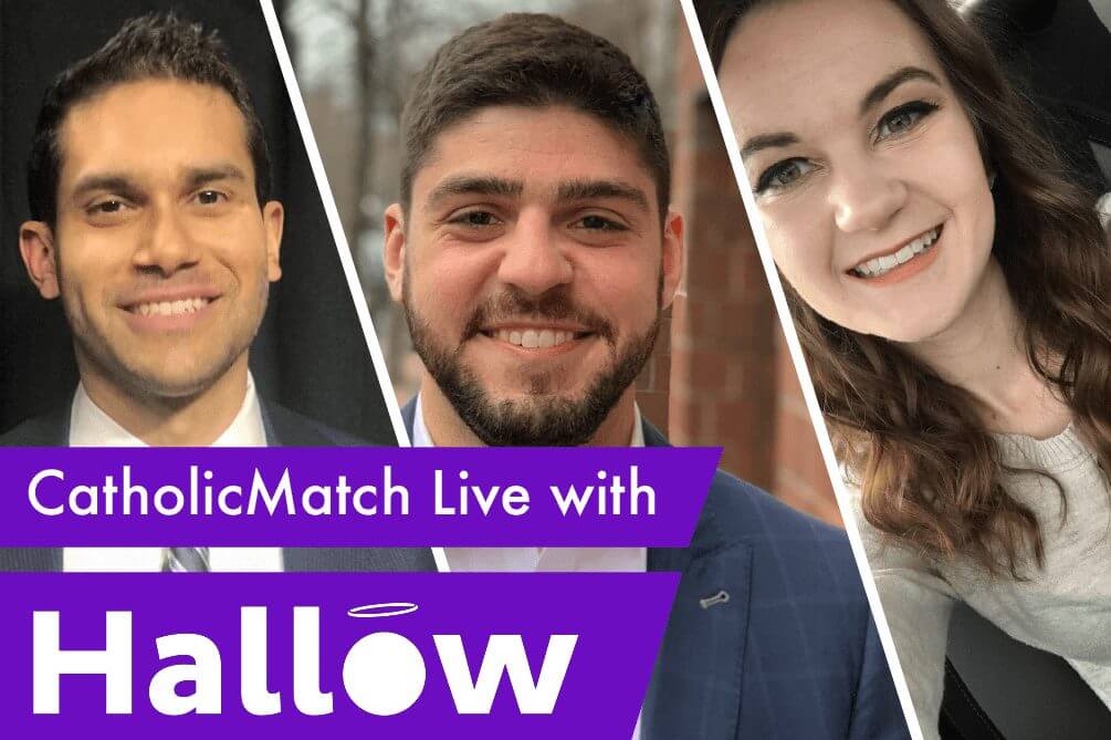 Did You Miss CatholicMatch Live With Hallow?